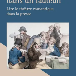 Des spectacles dans un fauteuil